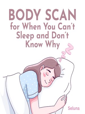 cover image of Body Scan for When You Can't Sleep and Don't Know Why